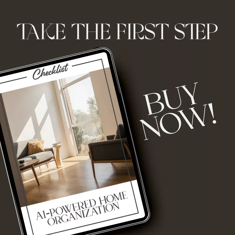 AI-Powered Home Organization Checklist | Digital Download | How to Use AI to Plan Home Organization | Smart Home Decluttering Guide
