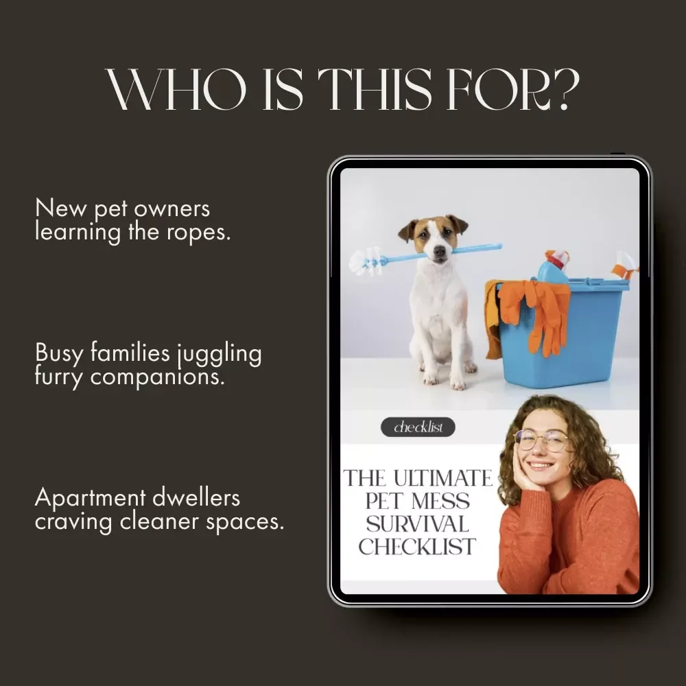 The Ultimate Pet Mess Survival Checklist | Digital Download for Pet Parents | How to Manage Pet Mess in Living Areas