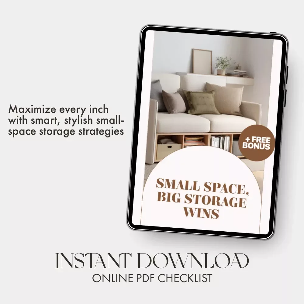 Small Space, Big Storage Wins | Printable Checklist for Apartment Organization | How to Plan Storage in Narrow Spaces | Digital Download Guide