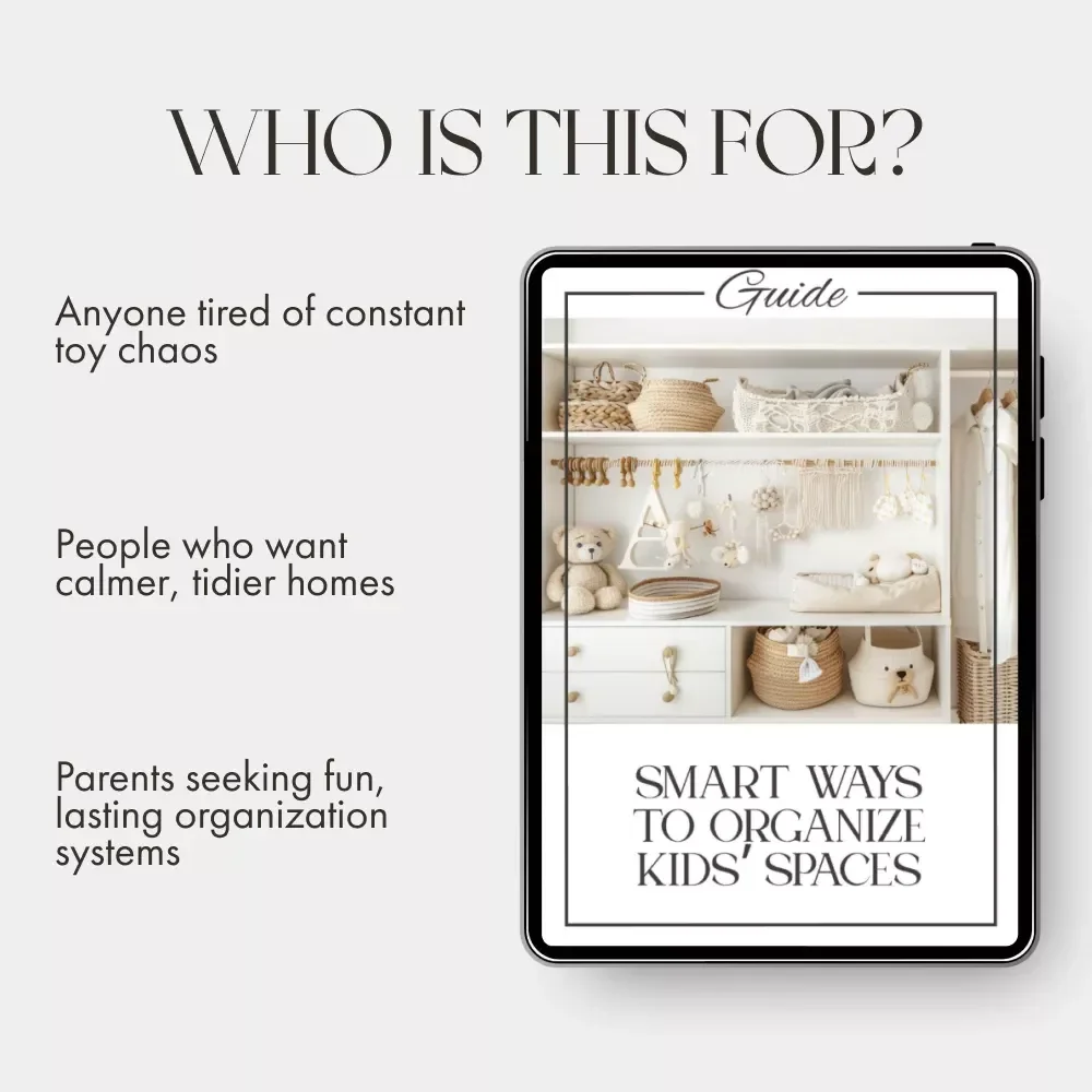 Smart Ways to Organize Kids’ Spaces | Digital Guide for Parents | How to Organize Kids Playroom Ideas, Storage Tips & Decluttering Solutions