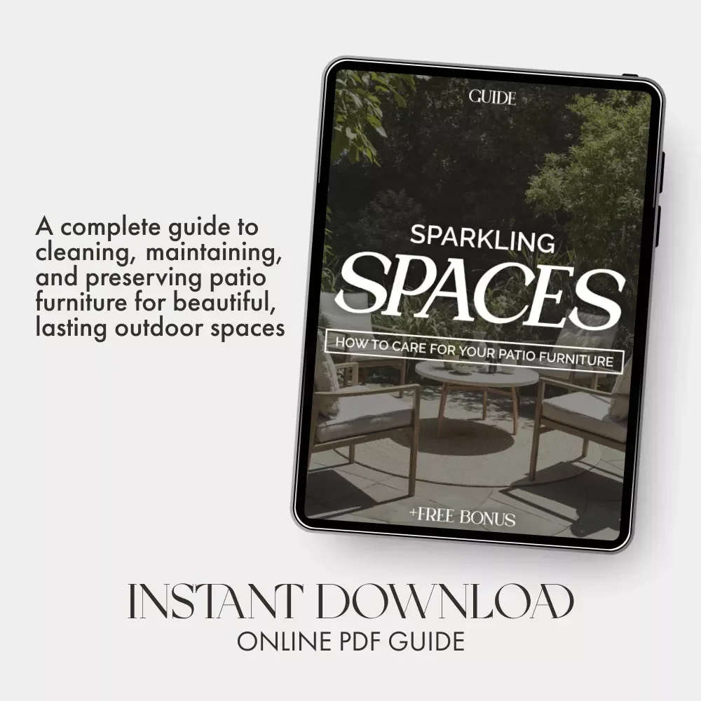 Sparkling Spaces: How to Care for Your Patio Furniture | Ultimate Guide for How to Clean Outdoor Furniture and Patio | Digital Download eBook for Homeowners & DIY Enthusiasts