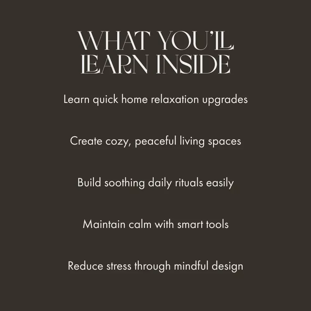 Easy Ways to Make Your Space Relaxing | Home Serenity Guide | What to Do to Make Home Relaxing | Digital Download eBook for Peaceful Living