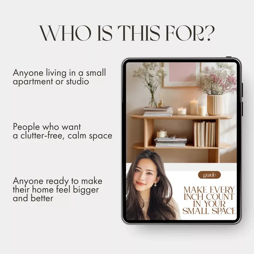 Make Every Inch Count in Your Small Space | Small Space Organization Guide | How to Organize Small Spaces Efficiently | Decluttering, Storage, and Layout Solutions for Apartments, Studios, and Tiny Homes