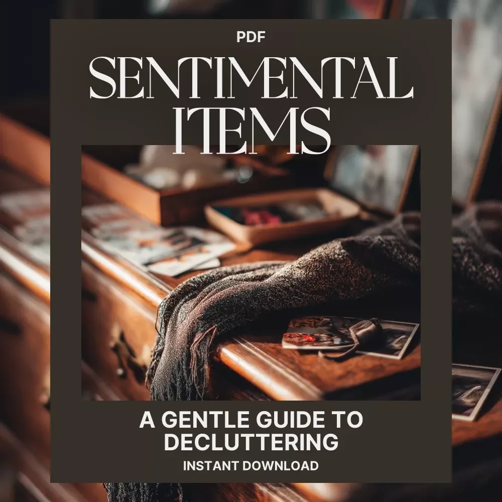 A Gentle Guide to Decluttering Sentimental Items — How to Declutter Sentimental Items with Heart & Clarity | Minimalist eBook, Emotional Decluttering Guide, Digital Download for Mindful Living