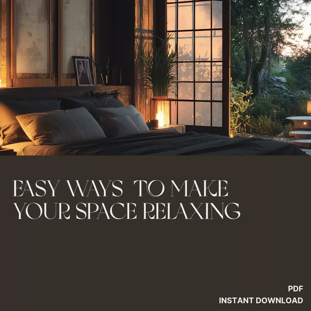 Easy Ways to Make Your Space Relaxing | Home Serenity Guide | What to Do to Make Home Relaxing | Digital Download eBook for Peaceful Living