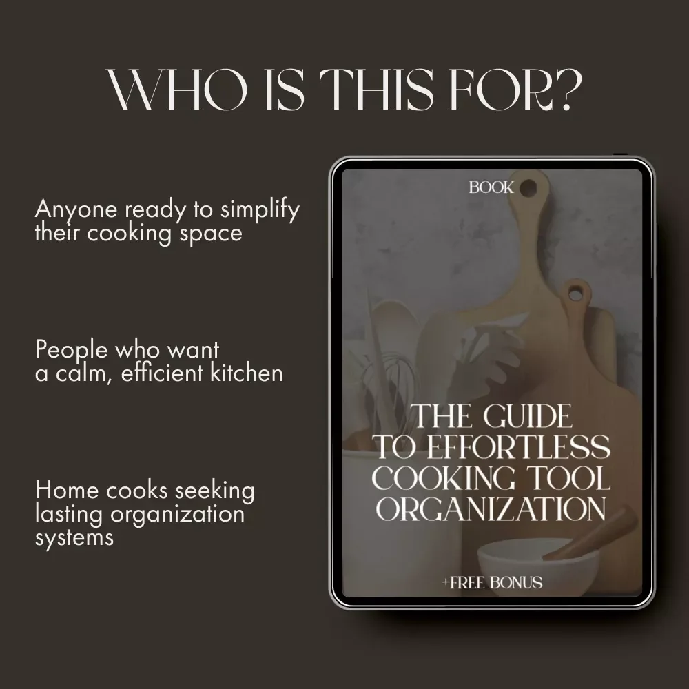 The Guide to Effortless Cooking Tool Organization | How to Organize Your Kitchen Tools Efficiently | Minimalist Kitchen eBook for Home Cooks, Chefs & Organizers | Digital Download