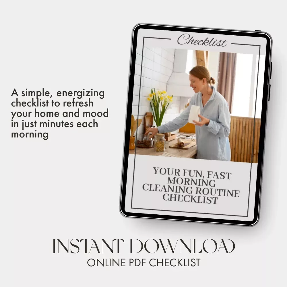 Your Fun, Fast Morning Cleaning Routine Checklist | Printable Home Organization Guide for a Fresh Start to Your Day | Digital Download for How to Create a Morning Cleaning Routine