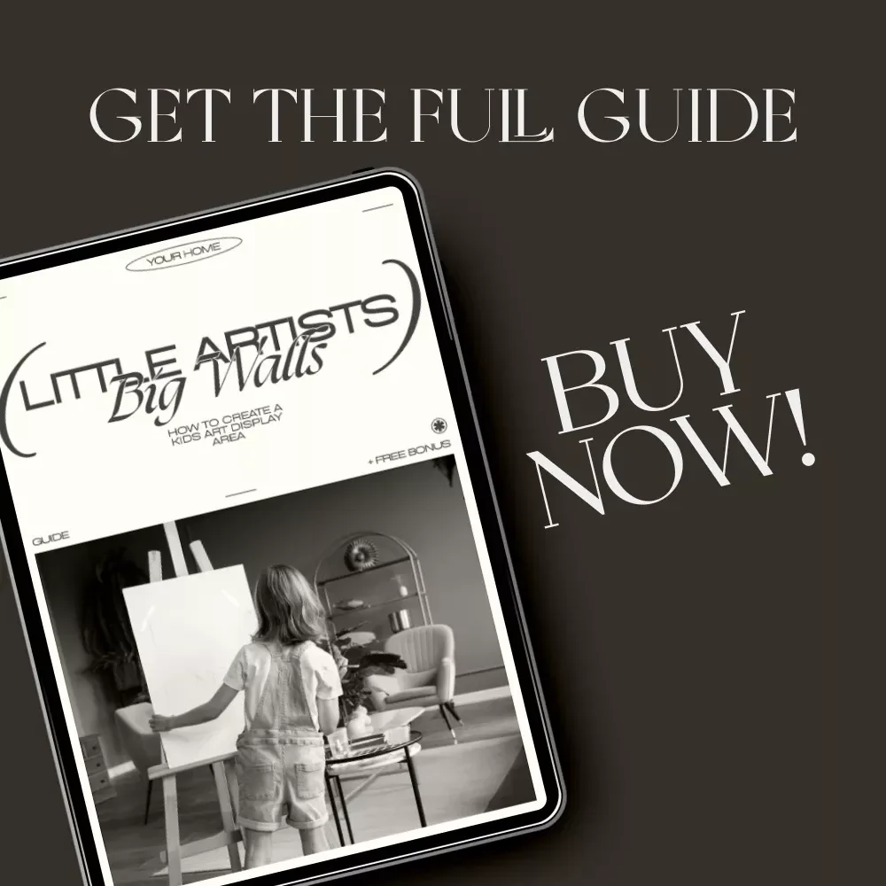 Little Artists Big Walls | How to Create a Kids Art Display Area | Digital Guide for Parents & Creative Homes