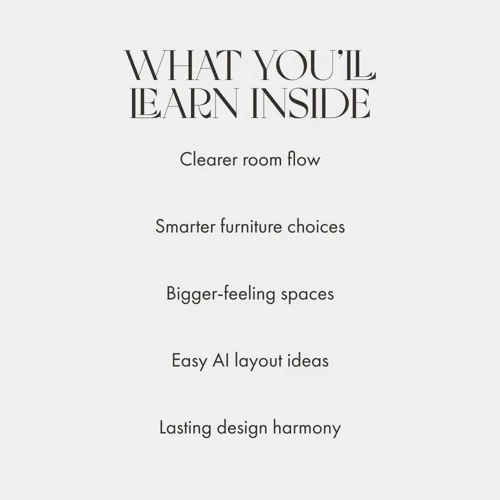 Less Furniture More Freedom | Minimalist Home Design Guide for How to Layout Furniture to Maximize Open Space | Digital Download eBook for Effortless Room Flow & Light Living