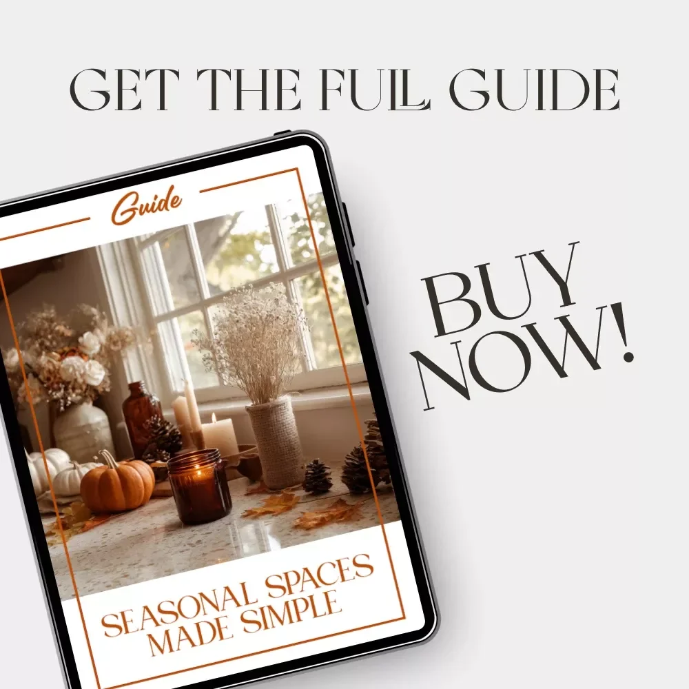 Seasonal Spaces Made Simple | Smart Guide to Organize & Store Seasonal Décor | Digital Download eBook for Home Storage, Decluttering, and Seasonal Rotation