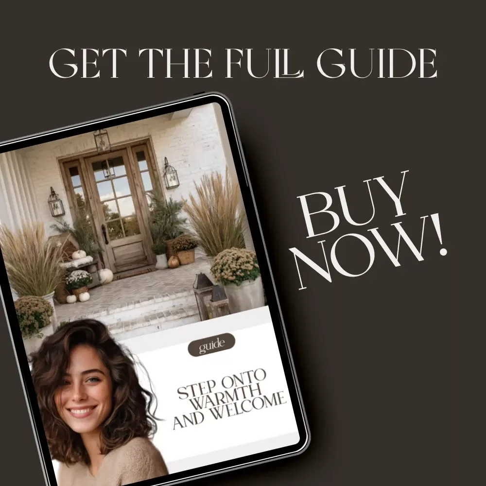 Step onto Warmth and Welcome | Front Porch Makeover Guide | How to Make a Front Porch Welcoming | Digital Download eBook for Home Decor Enthusiasts