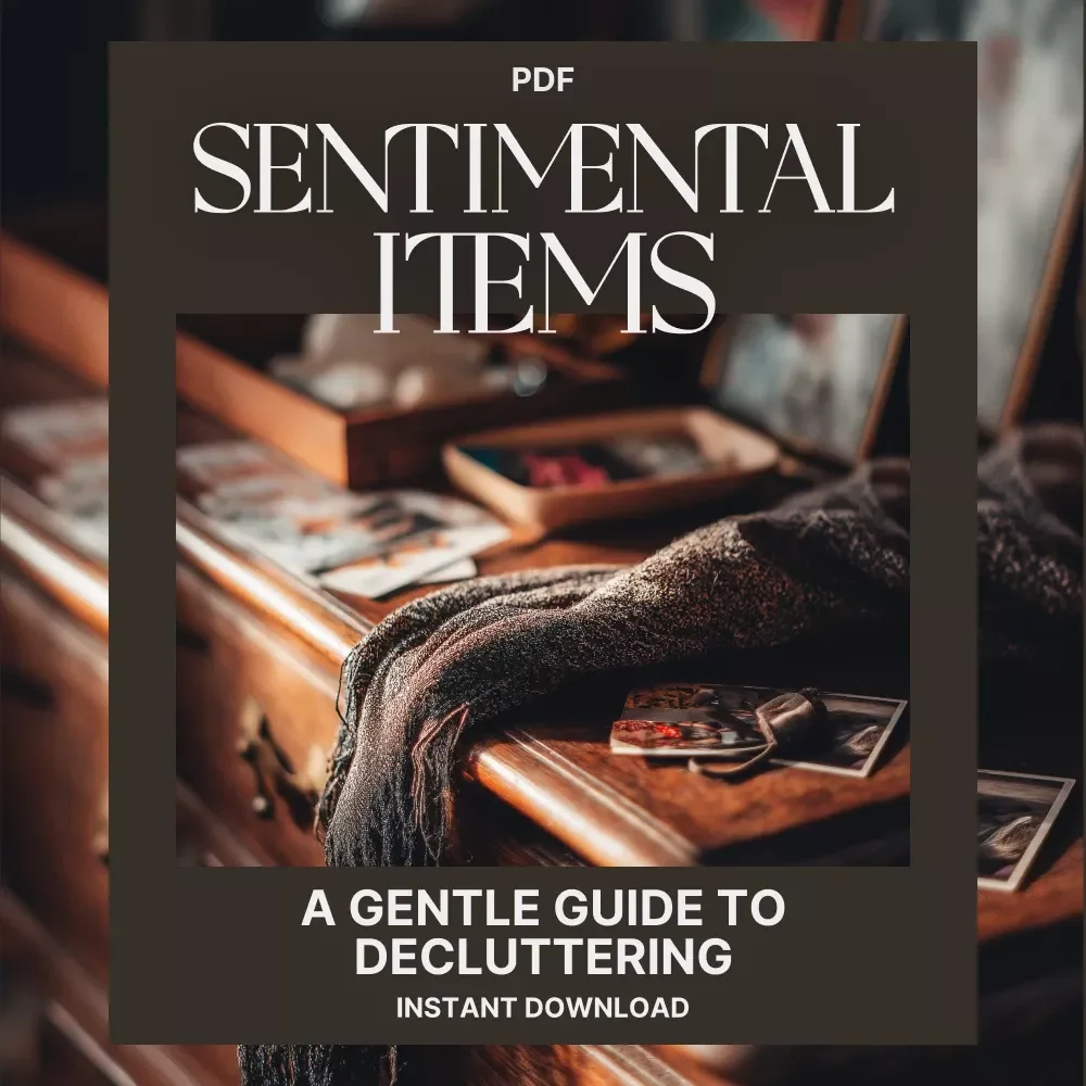 A Gentle Guide to Decluttering Sentimental Items — How to Declutter Sentimental Items with Heart & Clarity | Minimalist eBook, Emotional Decluttering Guide, Digital Download for Mindful Living