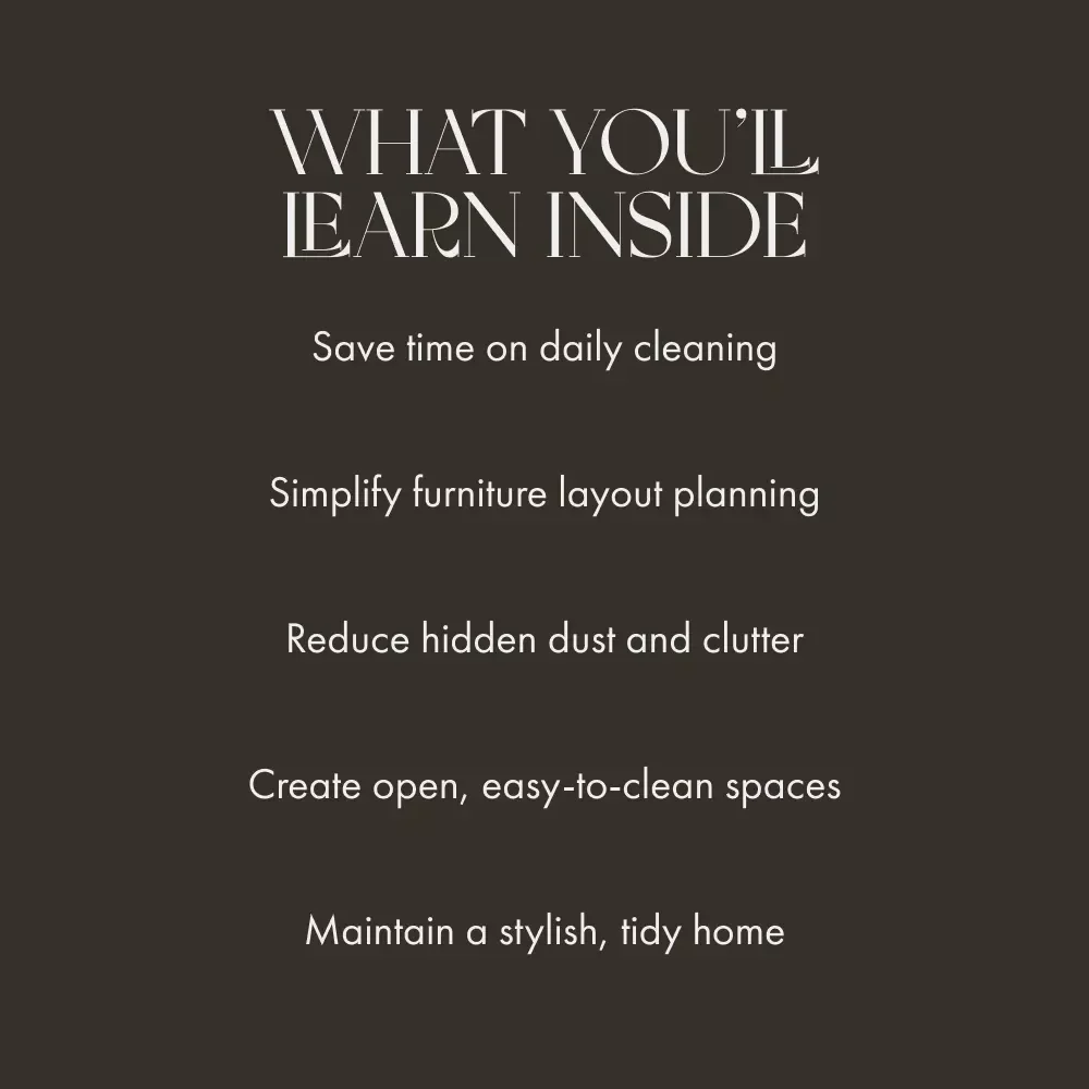 How to Arrange Furniture for Easy Cleaning | Minimalist Home Design eBook, Smart Layout Guide, AI-Enhanced Space Planning for Effortless Maintenance