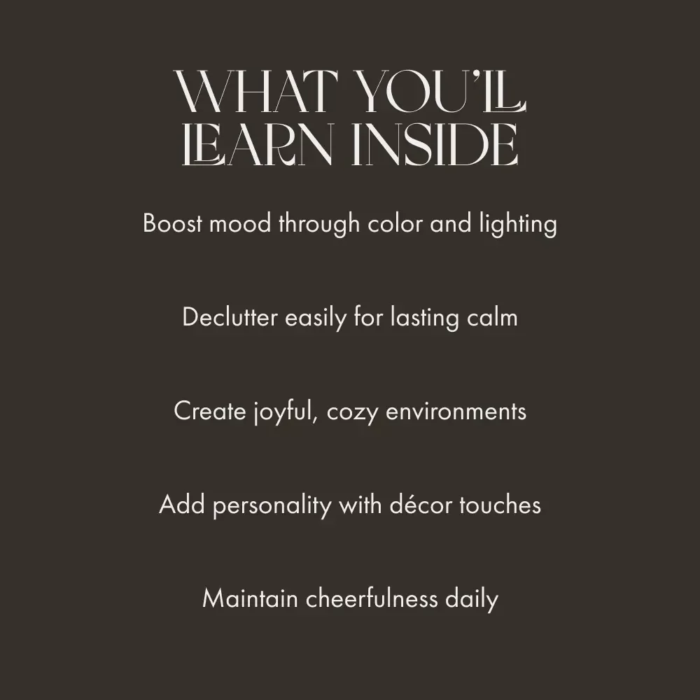 Simple Ways to Make Your Space Cheerful | Digital Home Decor eBook | Mood-Boosting Interior Design Guide | Cozy Home Checklist | Declutter & Color Your Space Happy