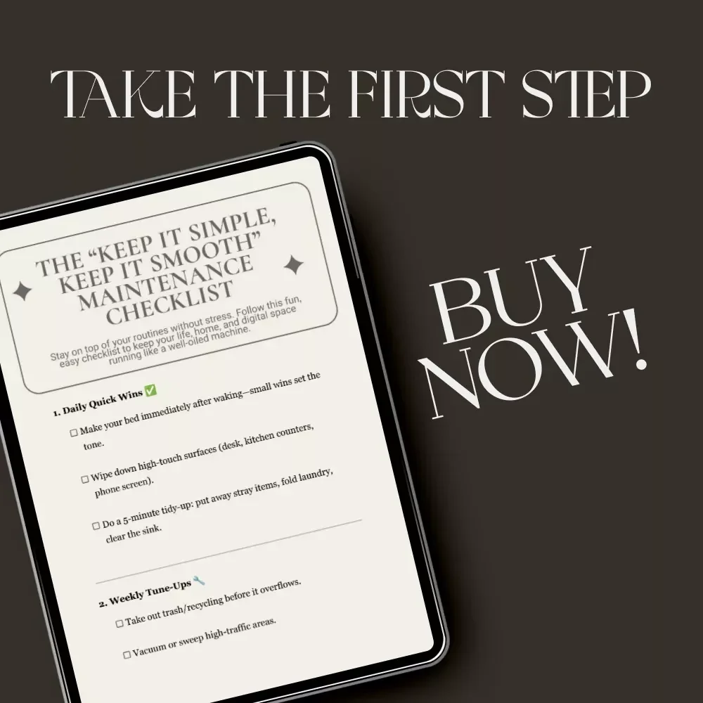 The “Keep It Simple, Keep It Smooth” Maintenance Checklist | Digital Download for Effortless Routines & Tips for Simple Maintenance Routines
