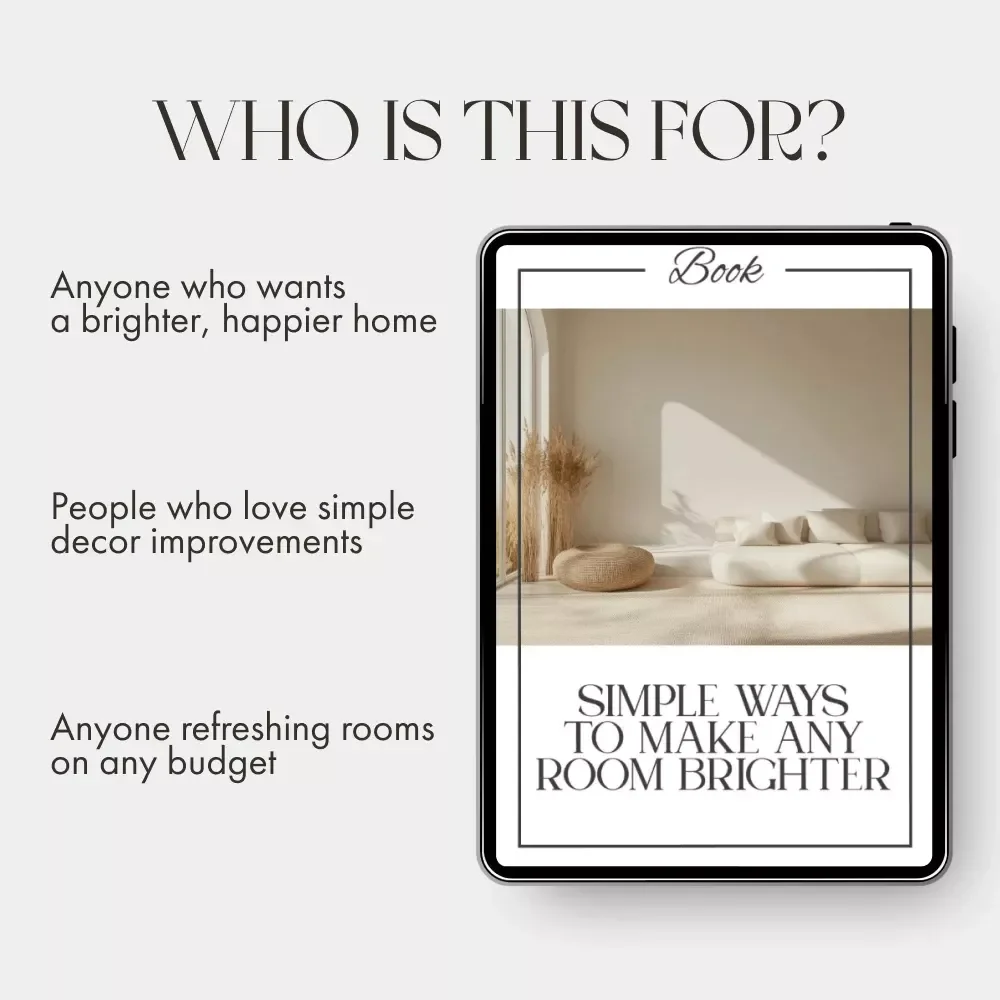 Simple Ways to Make Any Room Brighter | Home Decor eBook | How to Make a Room Feel Brighter | Light & Space Design Guide for Cozy, Happy Homes