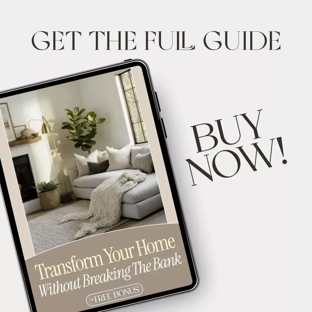 Transform Your Home Without Breaking the Bank | Budget-Friendly Home Decor eBook | How to Update Decor with Minimal Cost