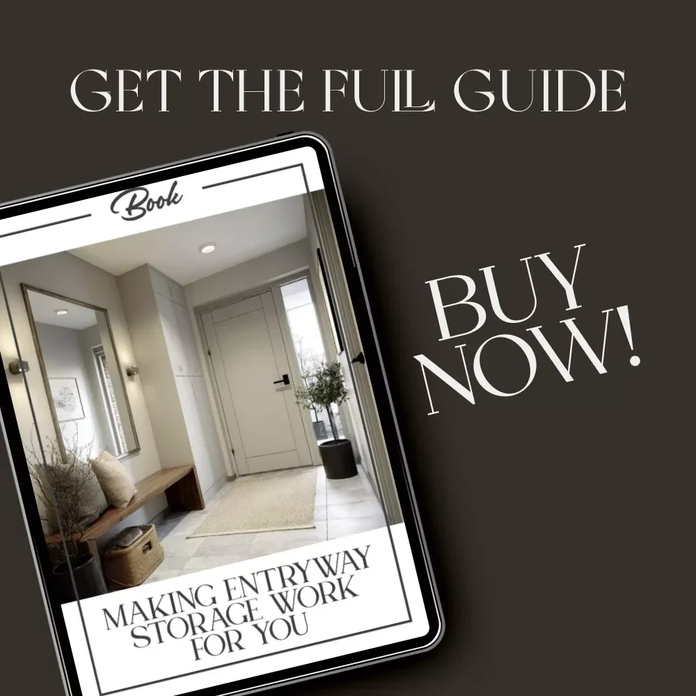 Making Entryway Storage Work for You | Practical Home Organization eBook | How to Make Entryway Storage Practical for Small Spaces