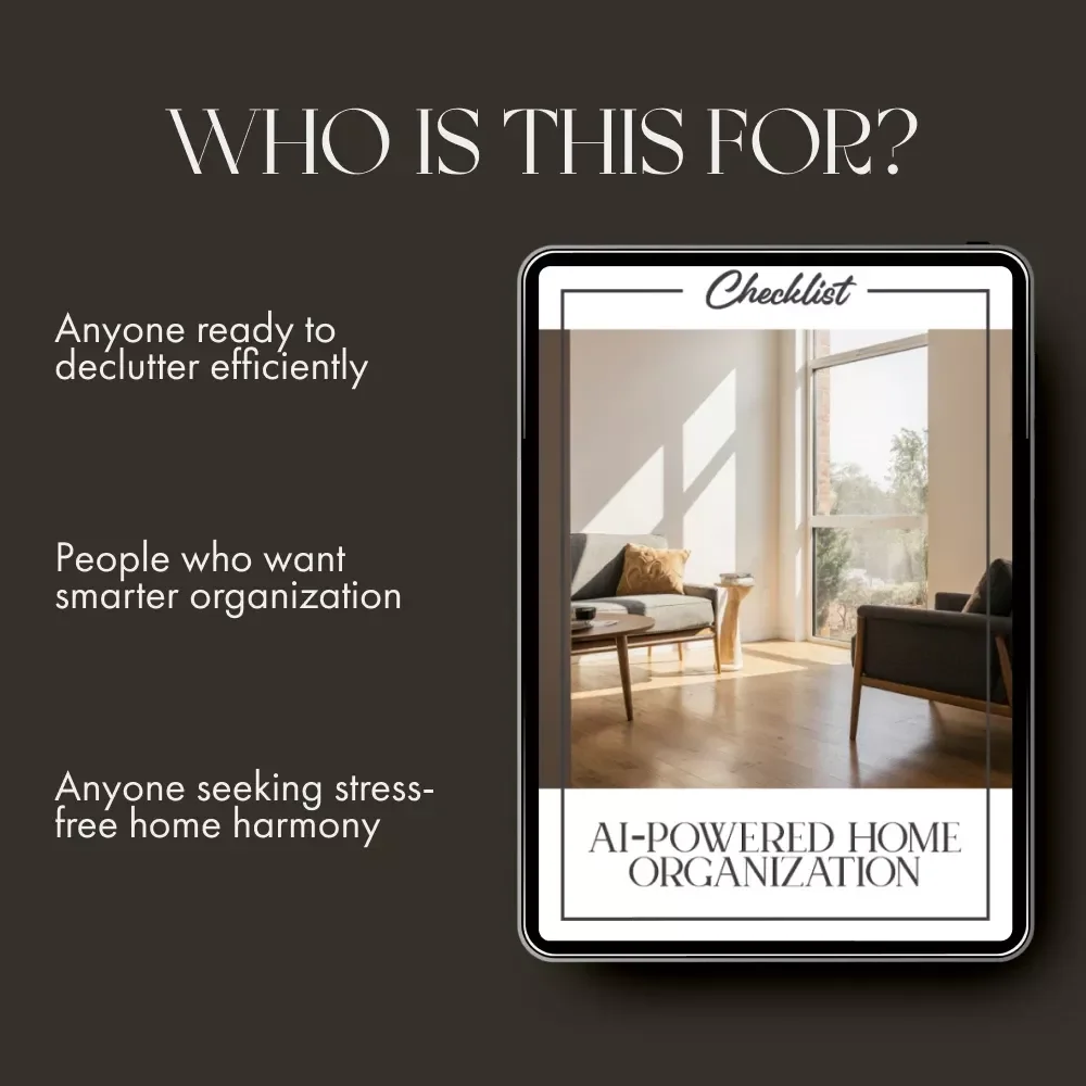 AI-Powered Home Organization Checklist | Digital Download | How to Use AI to Plan Home Organization | Smart Home Decluttering Guide