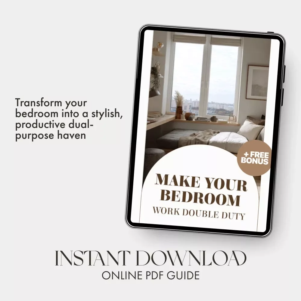 Make Your Bedroom Work Double Duty | Guide to How to Make a Bedroom Function as Office and Sleeping Area | Digital Download Home Design eBook for Small Spaces