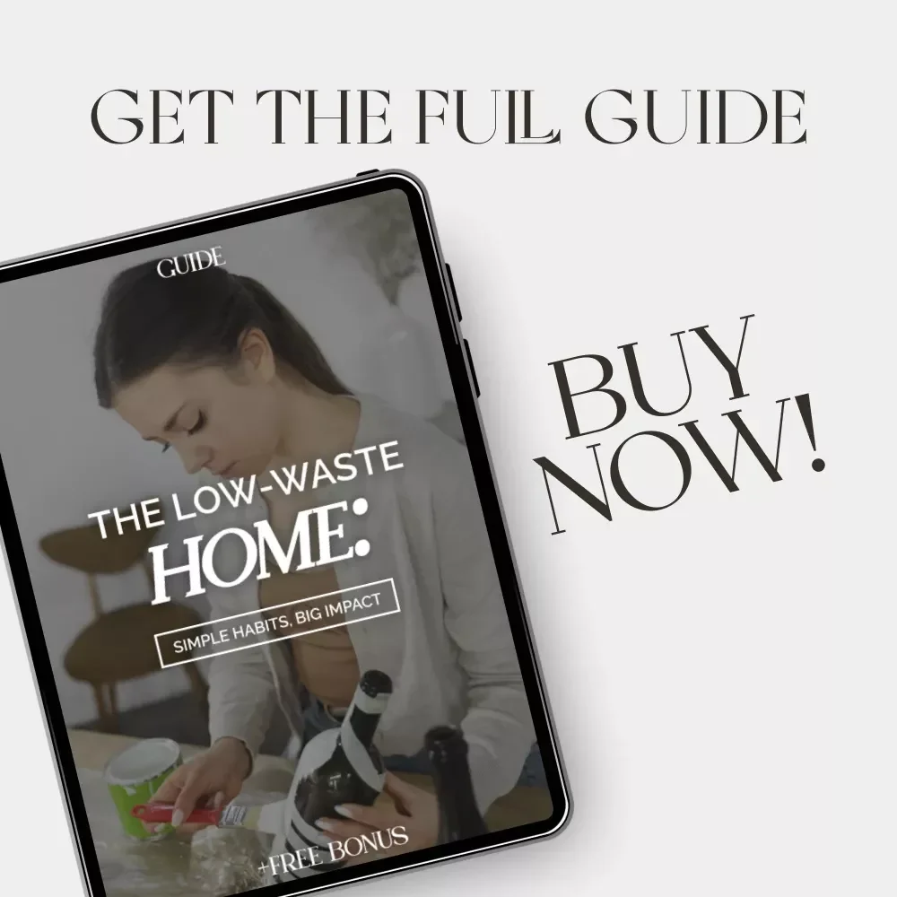 The Low-Waste Home: Simple Habits, Big Impact | Eco-Friendly Living Guide | How to Reduce Waste at Home | Sustainable Lifestyle eBook for Conscious Consumers