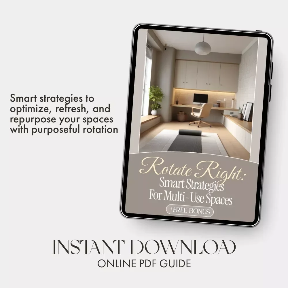 Rotate Right: Smart Strategies for Multi-Use Spaces | Digital Guide for Space Planning, Organization & Design | Best Way to Rotate Areas for Different Uses