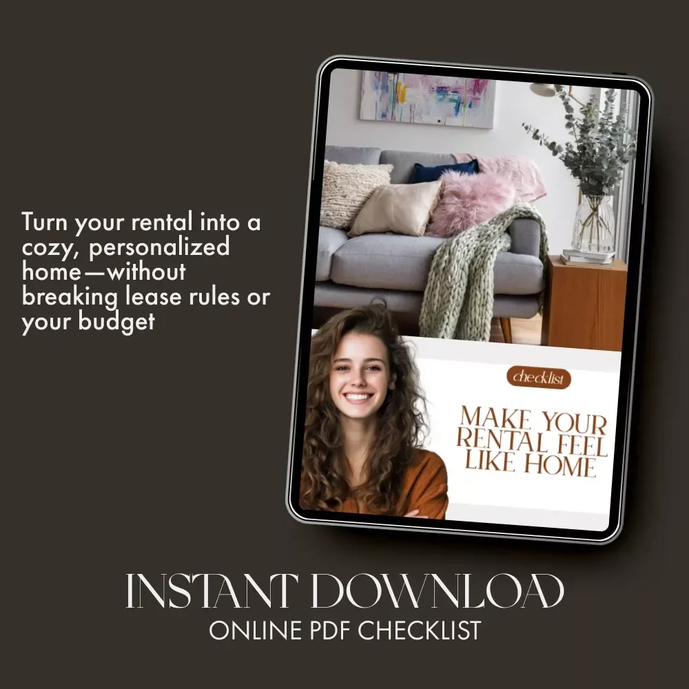 Make Your Rental Feel Like Home | Printable Checklist for Renters | Apartment Decorating Guide | Temporary Decor Tips | Easy No-Damage Design Ideas | Digital Download