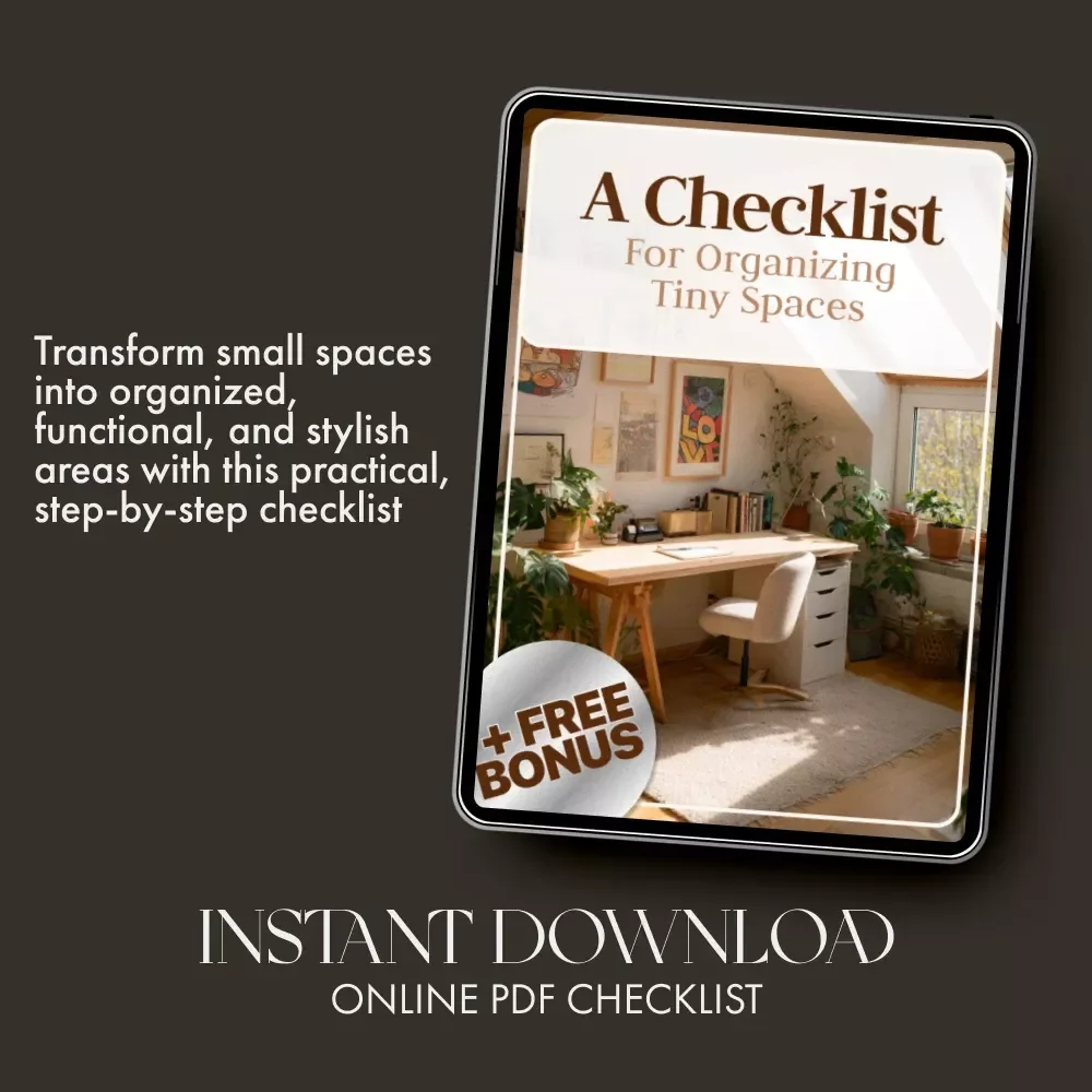 A Checklist for Organizing Tiny Spaces | Printable Home Organization Guide, Minimalist Decluttering Planner, Small Apartment Storage Ideas, Digital Download