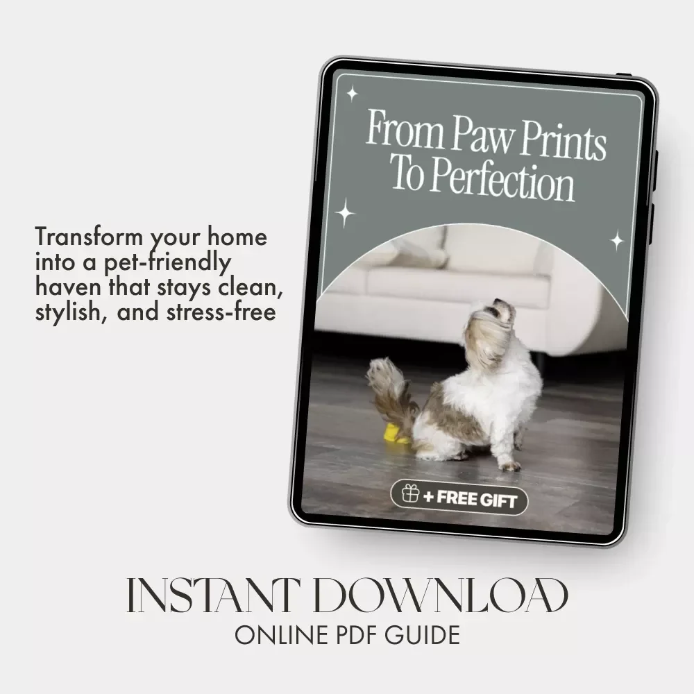 From Paw Prints to Perfection | The Ultimate Guide on How to Maintain Tidy Surfaces with Pets | Digital Download for Pet Owners