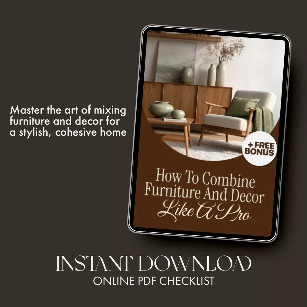 How to Combine Furniture and Decor Like a Pro | Interior Styling eBook | Home Design Guide for Mixing and Matching Styles | Digital Download Home Decor Checklist