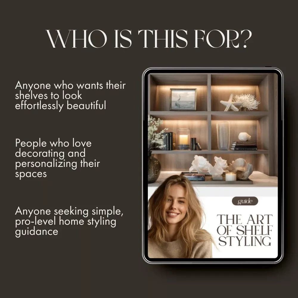 The Art of Shelf Styling | Digital Home Decor Guide for Modern Interiors, Minimalist Shelf Design, and Aesthetic Organization eBook
