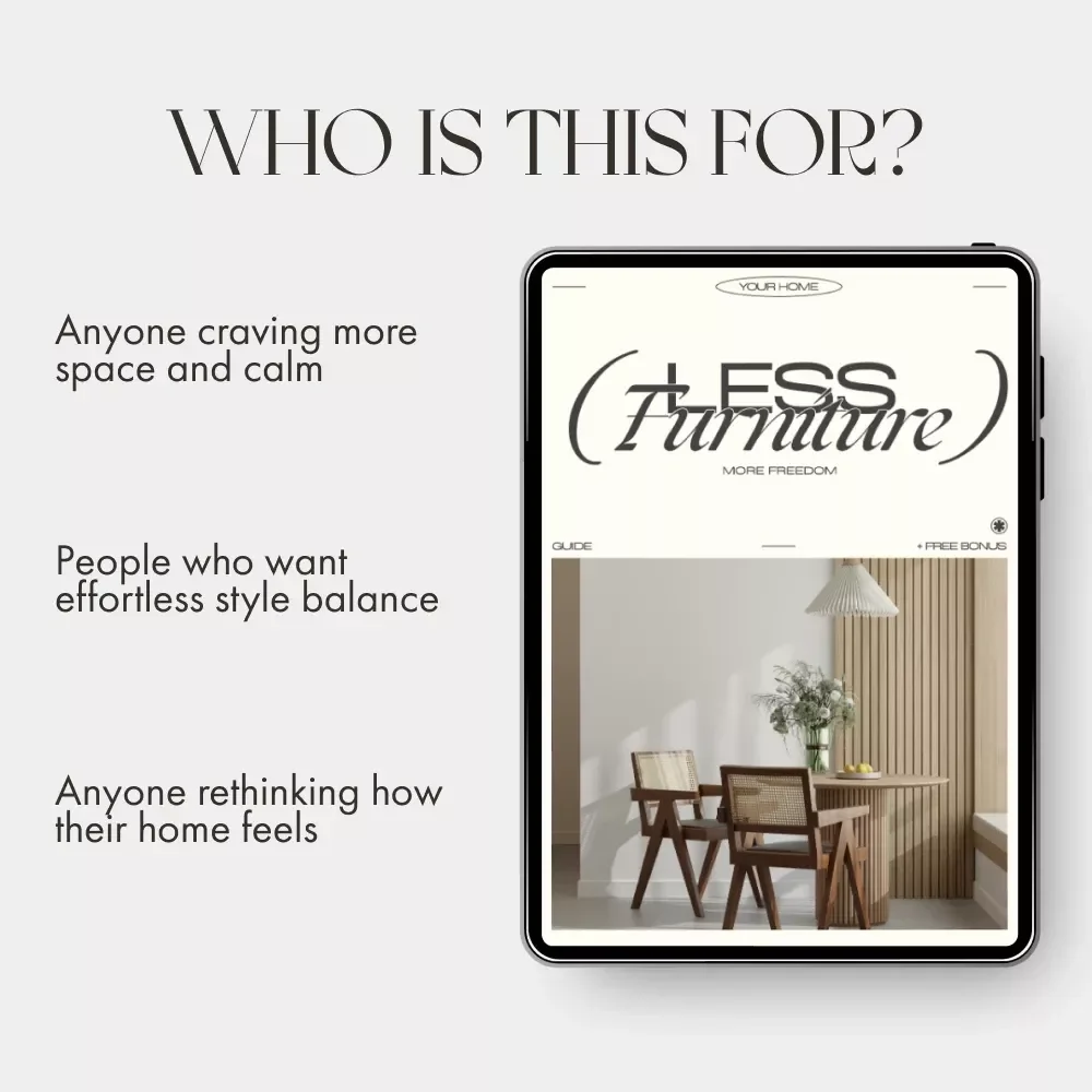 Less Furniture More Freedom | Minimalist Home Design Guide for How to Layout Furniture to Maximize Open Space | Digital Download eBook for Effortless Room Flow & Light Living