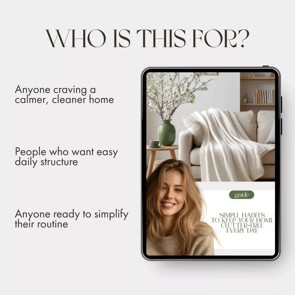 Simple Habits to Keep Your Home Clutter-Free Every Day | Printable Digital Guide | Simple Methods to Reduce Clutter Daily | Home Organization eBook