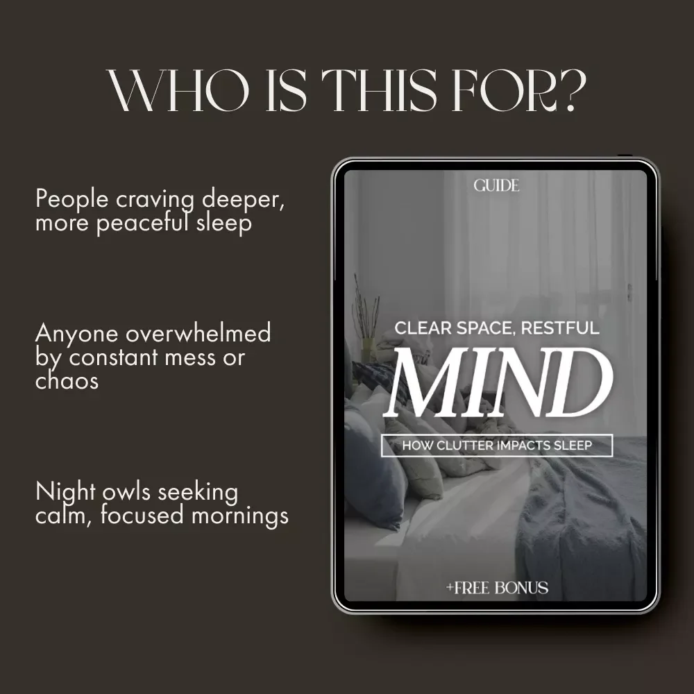 Clear Space, Restful Mind: How Clutter Impacts Sleep | Digital Decluttering Guide for Better Rest, Stress Relief & Calm Living | eBook on How Clutter Affects Sleep