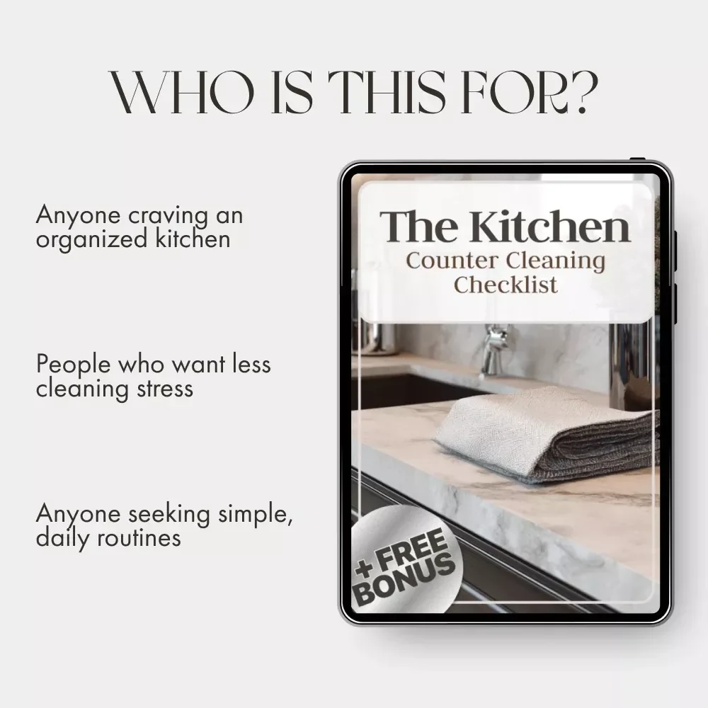 The Kitchen Counter Cleaning Checklist | Digital Download for Sparkling Surfaces | How to Keep Your Kitchen Counters Clear eBook & Printable Guide