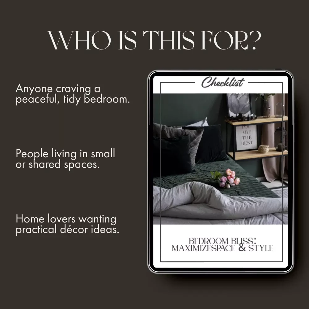 Bedroom Bliss: Maximize Space & Style – Organizing Bedroom for More Space | Minimalist Home Checklist | Small Bedroom Decluttering Guide | Digital Download