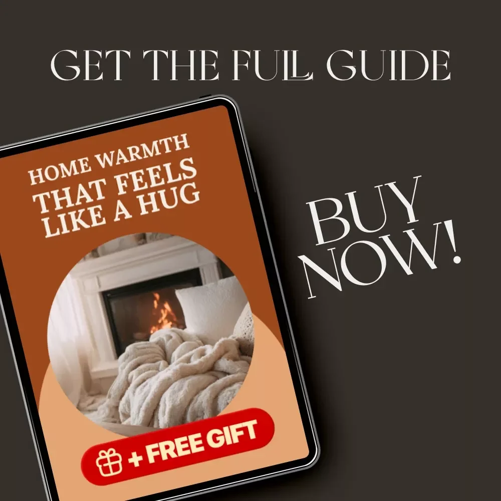 Home Warmth That Feels Like a Hug | A Digital Guide on How to Create Cozy Mood at Home | Cozy Living eBook