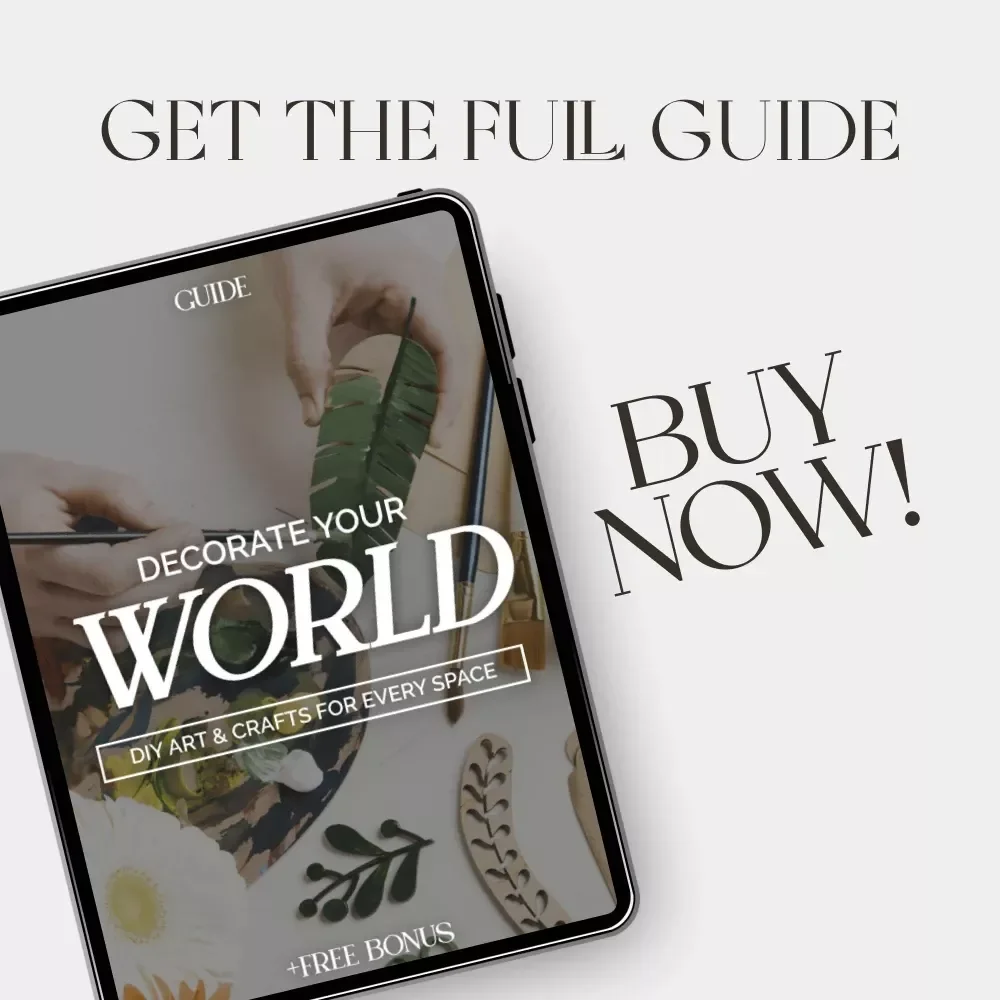Decorate Your World: DIY Art & Crafts for Every Space | How to Decorate with DIY Art and Crafts | Home Decor eBook & Creative Guide for Beginners
