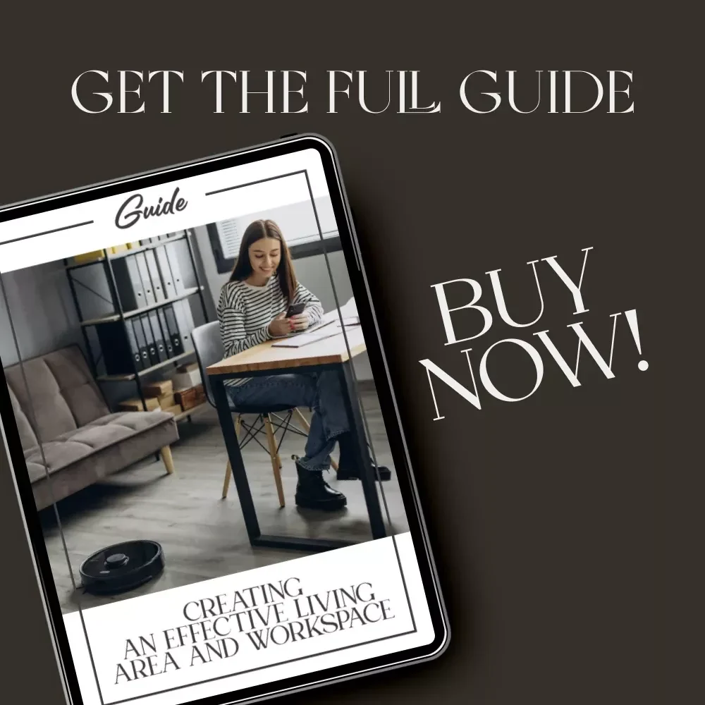 Creating an Effective Living Area and Workspace | The Best Way to Create a Living Area and Workspace | Digital Home & Productivity Guide for Small and Large Spaces