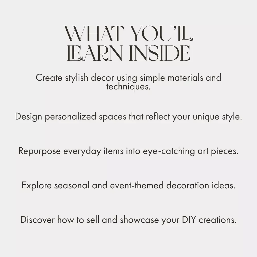 Decorate Your World: DIY Art & Crafts for Every Space | How to Decorate with DIY Art and Crafts | Home Decor eBook & Creative Guide for Beginners