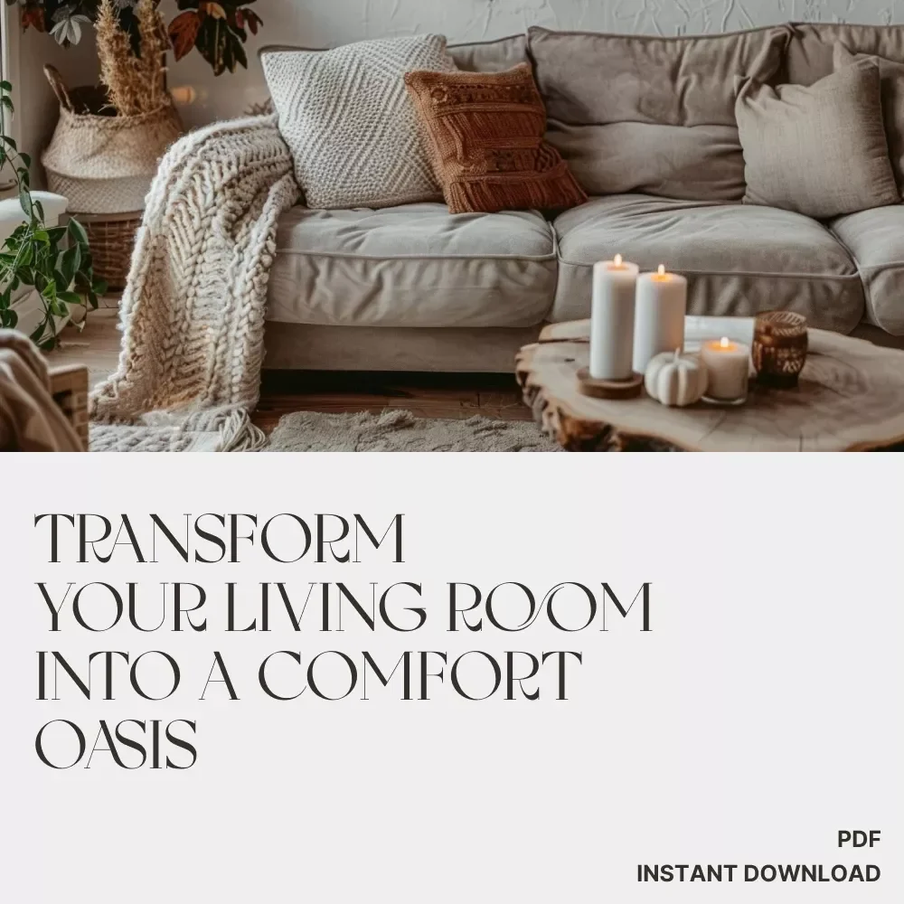 Transform Your Living Room into a Comfort Oasis | Cozy Living Room Design eBook | Home Decor Tips for Cozy Living Room Inspiration & AI Styling Guide