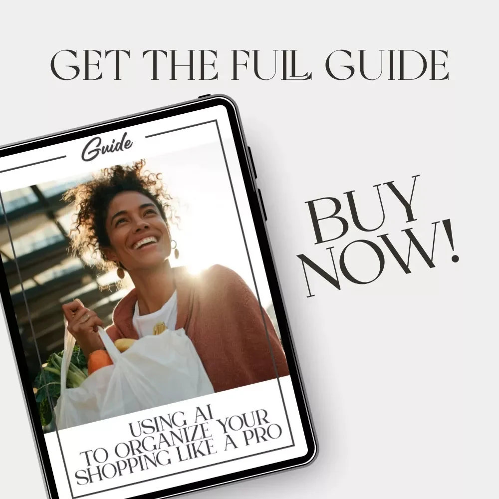 Using AI to Organize Your Shopping Like a Pro – Digital Guide for Smarter Lists | How to Use AI to Write a Shopping List for Organizing Products | Instant Download eBook for Modern Shoppers