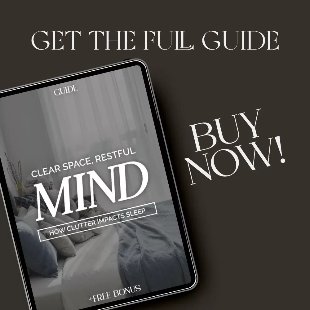 Clear Space, Restful Mind: How Clutter Impacts Sleep | Digital Decluttering Guide for Better Rest, Stress Relief & Calm Living | eBook on How Clutter Affects Sleep