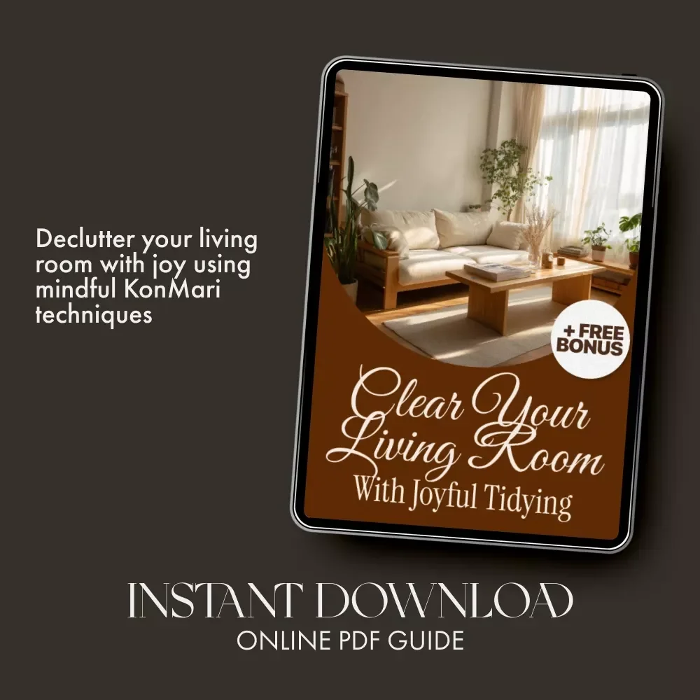 Clear Your Living Room with Joyful Tidying | KonMari Living Room Guide | Digital Download for Home Decluttering | How to Start KonMari in Living Room