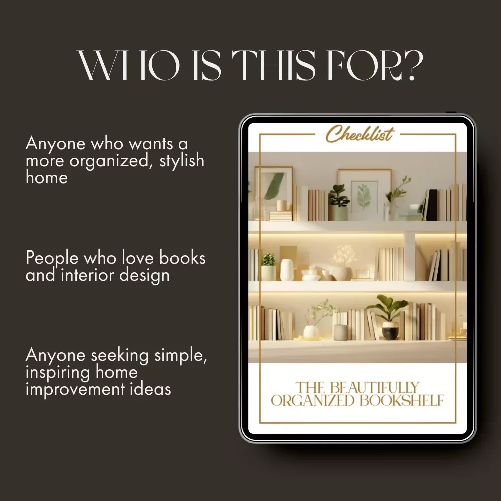 The Beautifully Organized Bookshelf Checklist | Minimalist Home Decor Guide | Digital Download eBook for Shelf Styling, Decluttering & Interior Design Lovers