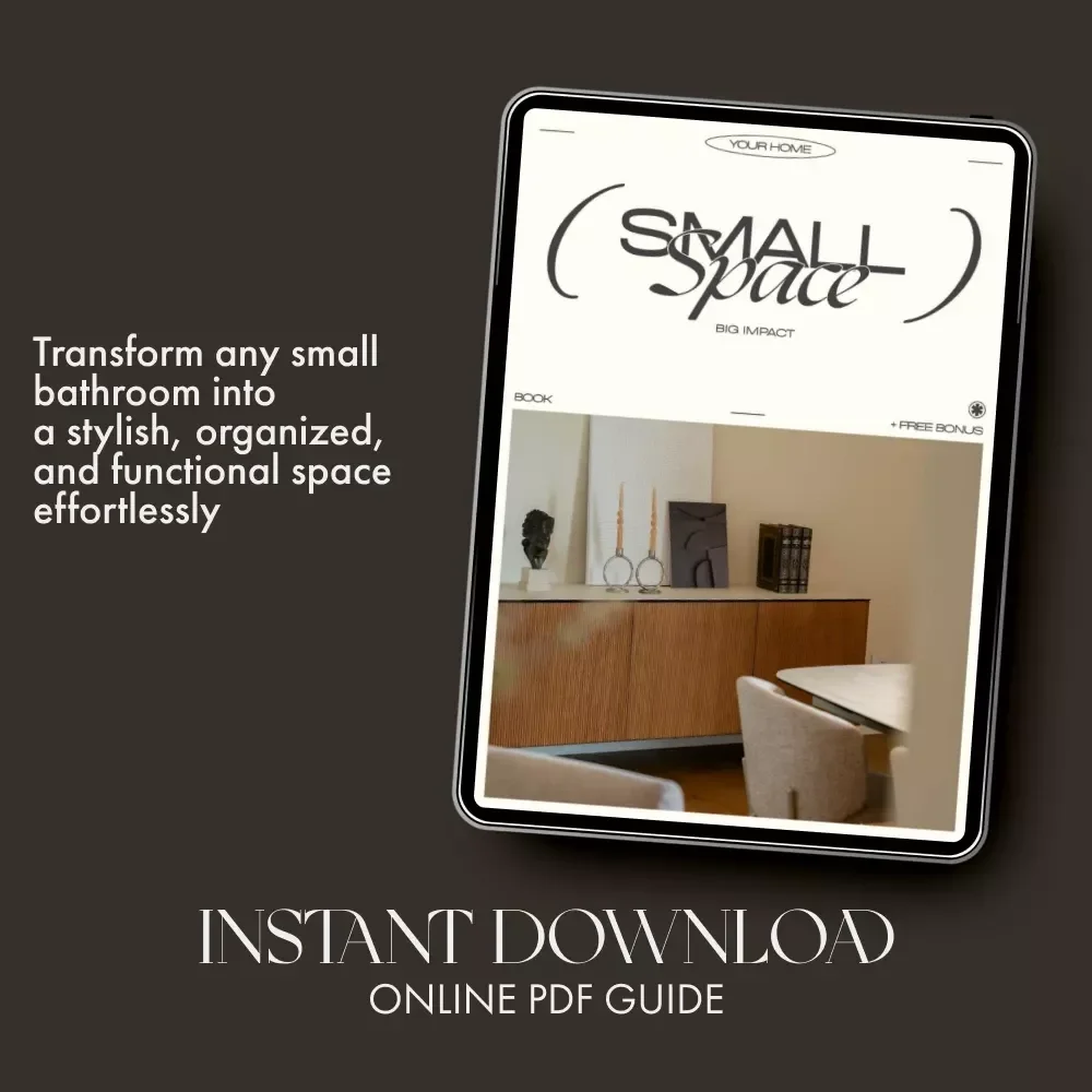 Small Space Big Impact | Bathroom Organization eBook | How to Organize a Bathroom for Maximum Space | Home Decluttering & Storage Solutions Guide