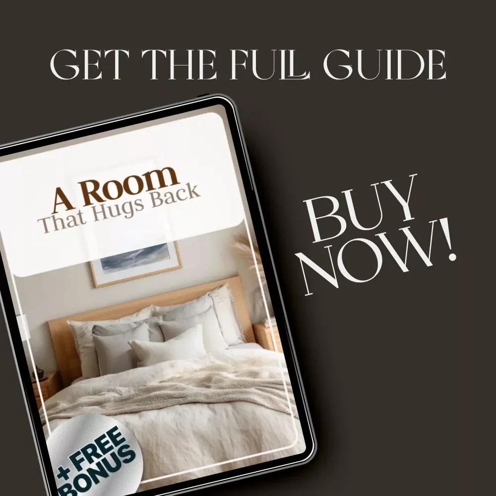 A Room That Hugs Back | How to Create a Guest Room That Feels Welcoming | Digital Guide for Cozy & Inviting Guest Spaces