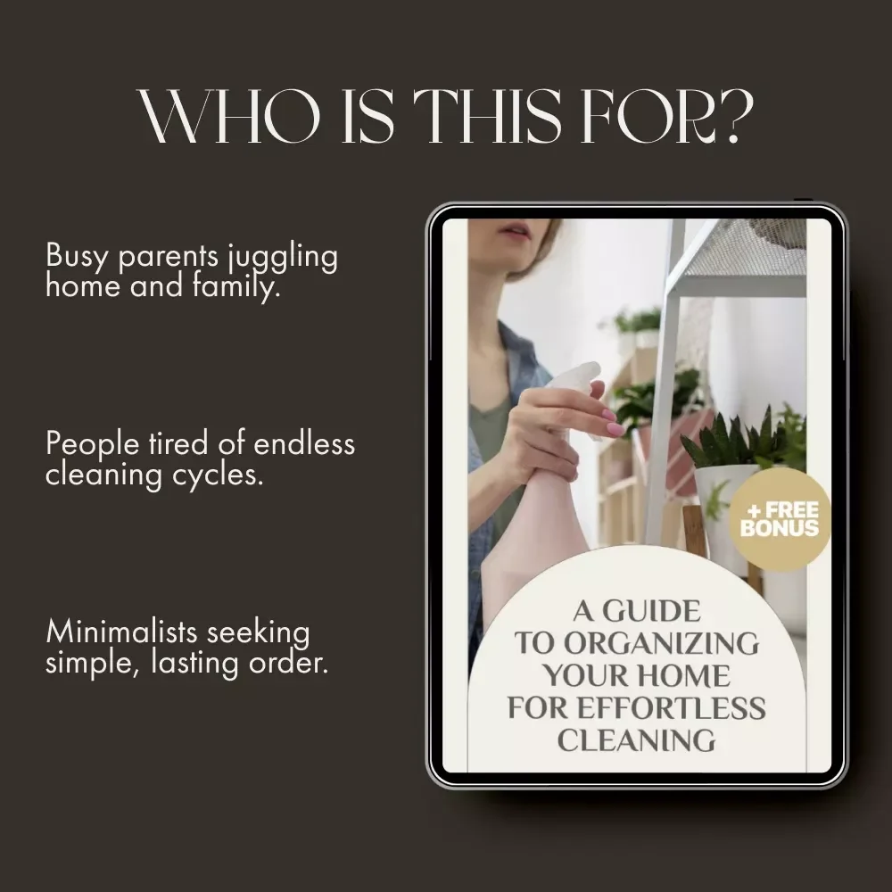 A Guide to Organizing Your Home for Effortless Cleaning | Digital Guide for Smart Storage Solutions | Learn How to Arrange Storage to Improve Cleaning Routines