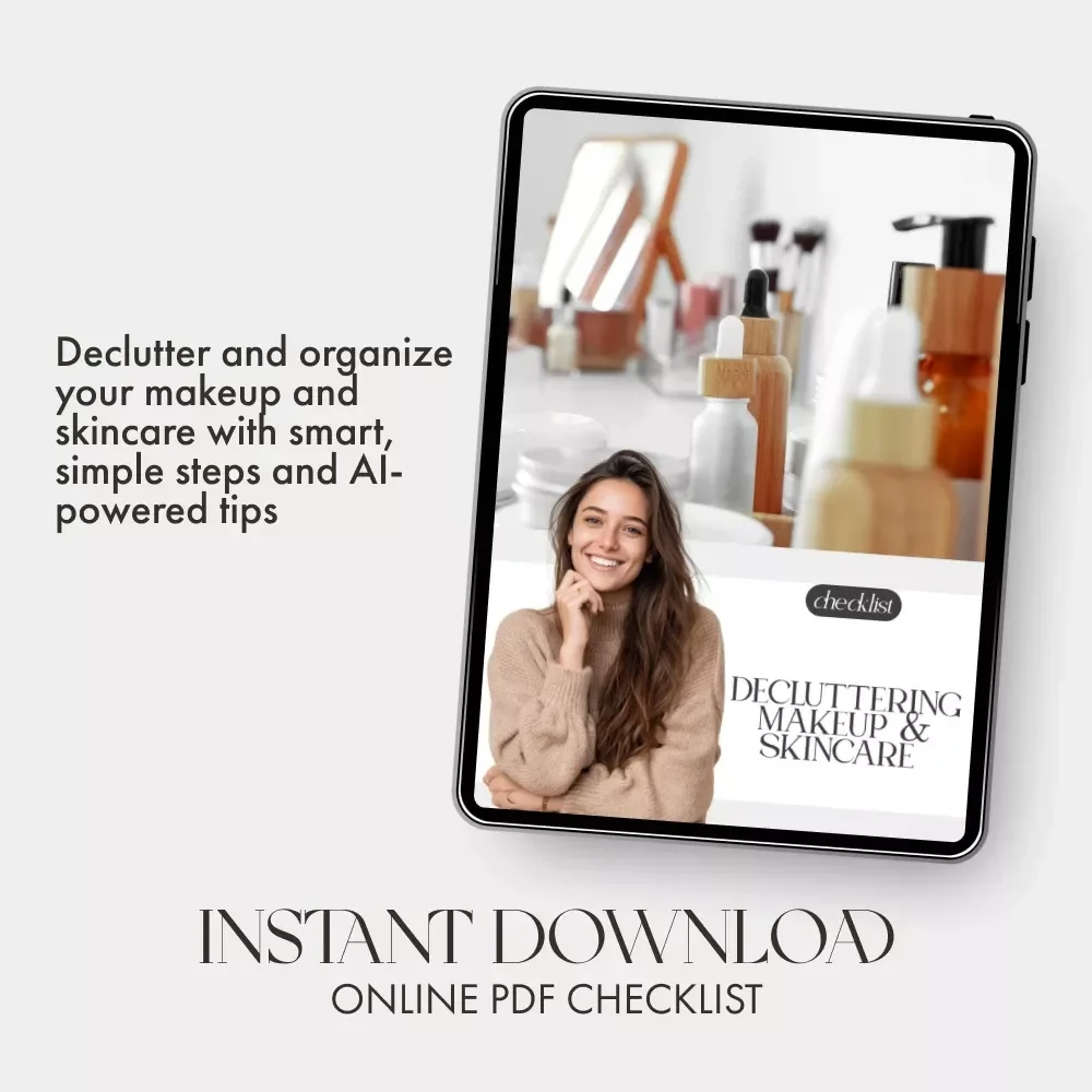 Decluttering Makeup & Skincare Checklist | Digital Download Guide for How to Declutter Your Makeup and Skincare | Minimalist Beauty Organizer Printable