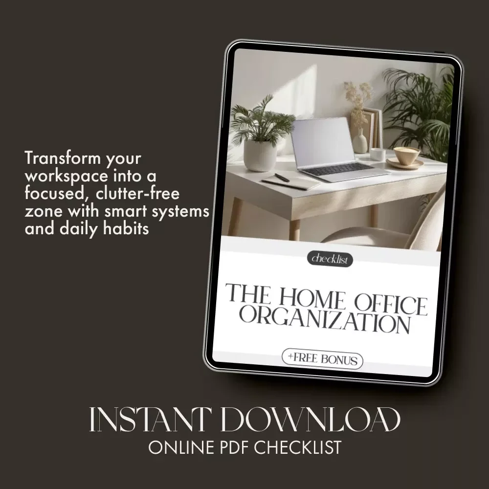 The Home Office Organization Checklist | Digital Download Guide for How to Implement Organization for Home Office | Printable Minimalist Workspace Planner